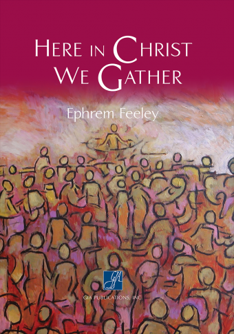 Here In Christ We Gather - Music Collection