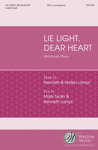 Lie Light, Dear Heart