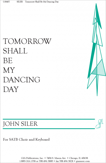 Tomorrow Shall Be My Dancing Day