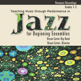 Teaching Music through Performance in Jazz for Beginning Ensembles