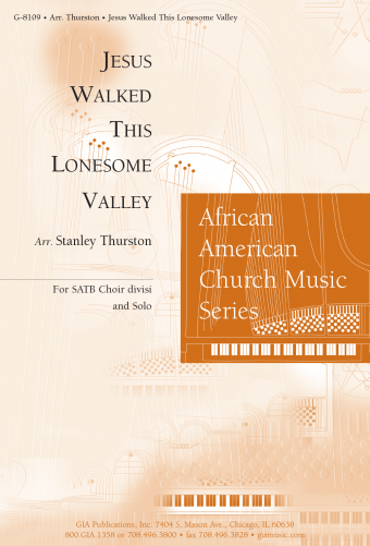 Jesus Walked This Lonesome Valley