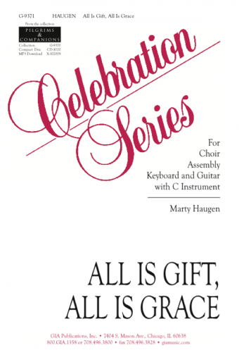All Is Gift, All Is Grace