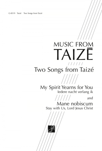 Two Songs from Taizé: My Spirit Yearns for You / Mane nobiscum