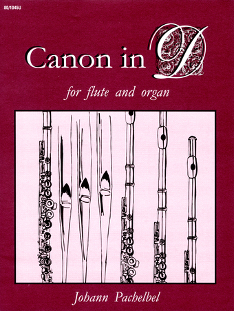 Canon in D for Flute and Organ - Flute solo with organ accompaniment