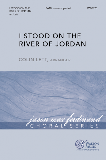 I Stood on the River of Jordan