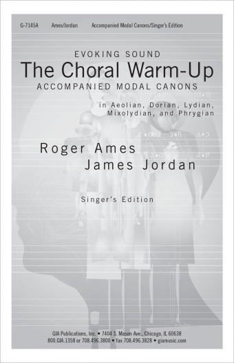 The Choral Warm-Up: Accompanied Modal Canons - Singer's edition