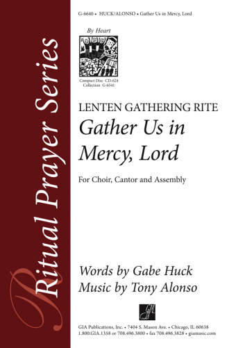 Gather Us in Mercy, Lord