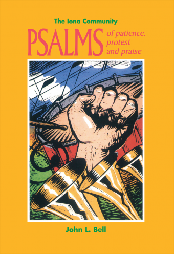 Psalms of Patience, Protest and Praise