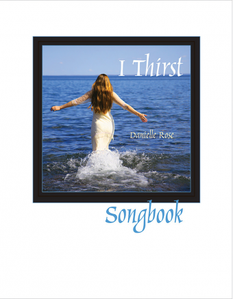 I Thirst Songbook
