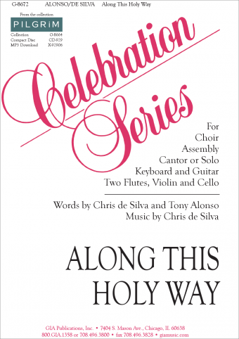 Along This Holy Way