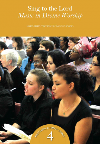 Sing to the Lord: Music in Divine Worship