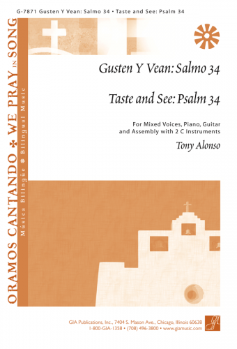 Gusten y Vean: Salmo 34 / Taste and See: Psalm 34