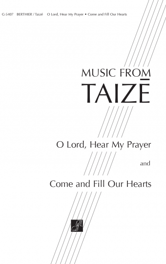 O Lord, Hear My Prayer / Come and Fill Our Hearts