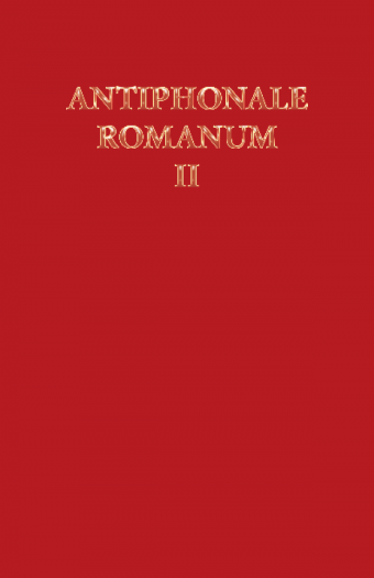 Antiphonale Romanum - Volume 2