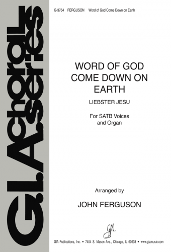 Word of God, Come Down on Earth