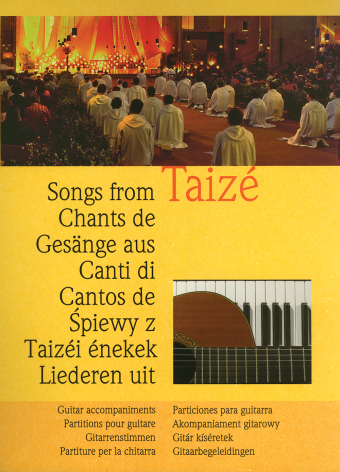 Chants de Taizé / Songs from Taizé - Guitar edition