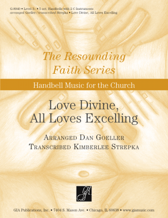 Love Divine, All Loves Excelling - Handbells
