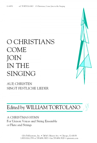 O Christians, Come Join in the Singing