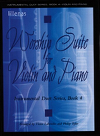 Worship Suite for Violin and Piano - Violin solo collection
