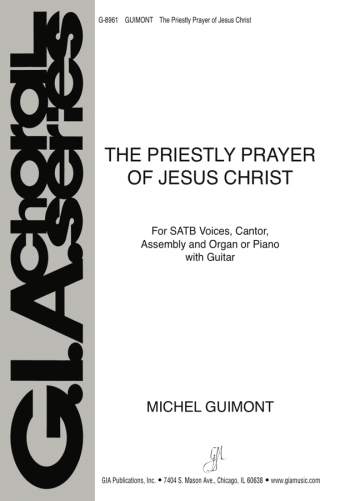 The Priestly Prayer of Jesus Christ
