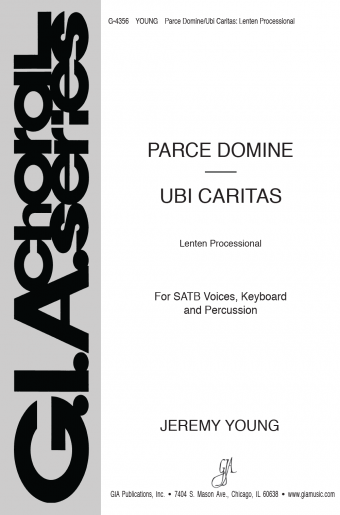 Parce Domine / Ubi caritas