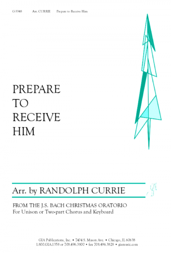 Prepare to Receive Him