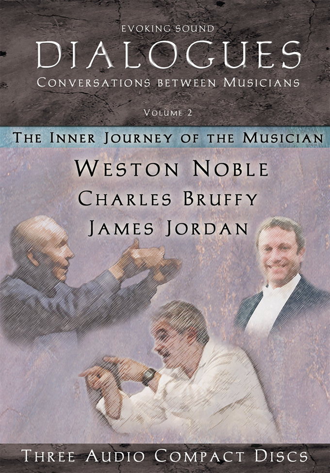 Dialogues, Volume 2: Weston Noble, Charles Bruffy, James Jordan