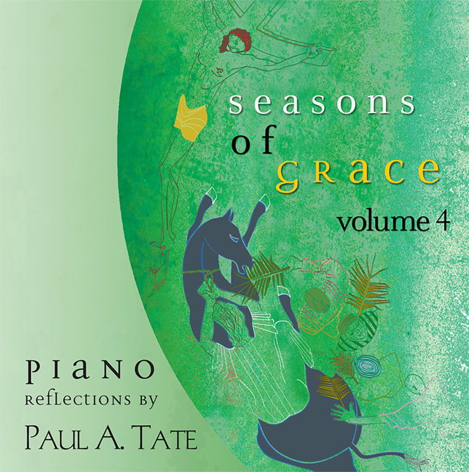 Seasons of Grace—Volume 4