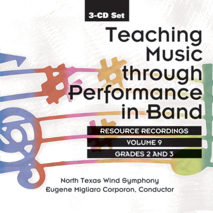Teaching Music through Performance in Band - Volume 9, Grades 2 & 3