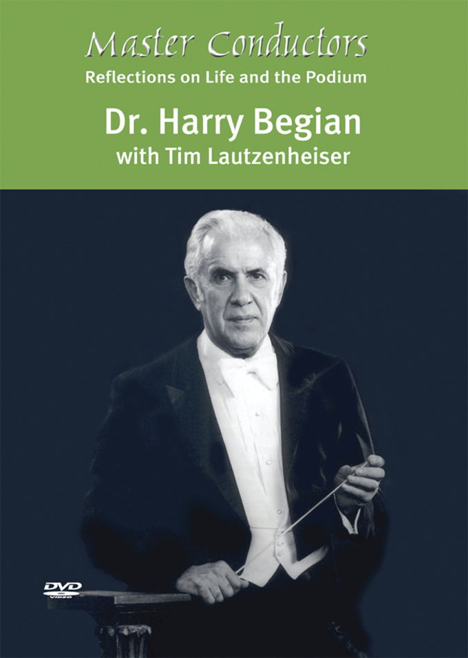 Master Conductors DVD: Dr. Harry Begian