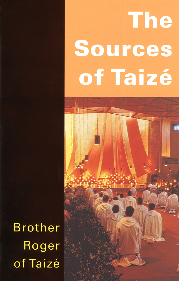 The Sources of Taizé