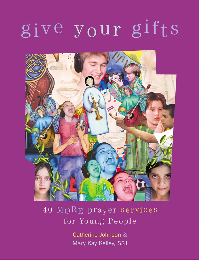 Give Your Gifts