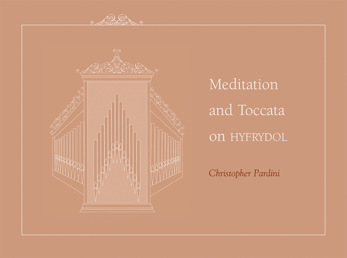 Meditation and Toccata on HYFRYDOL