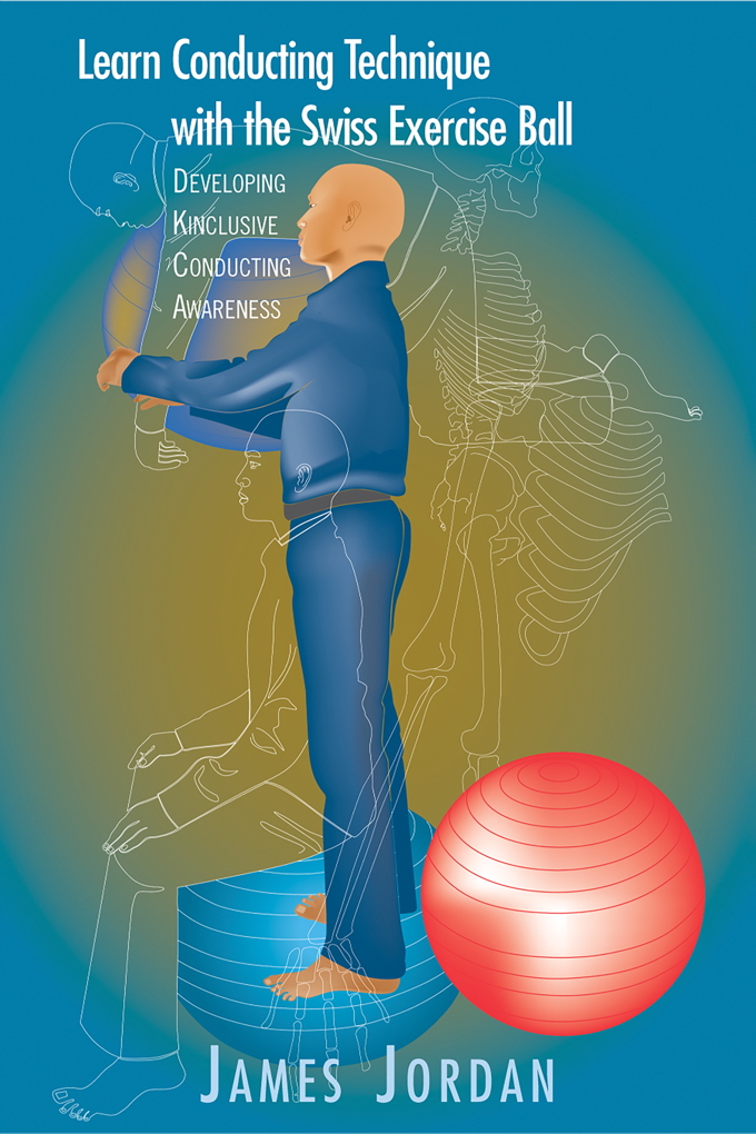 Learn Conducting Technique with the Swiss Exercise Ball