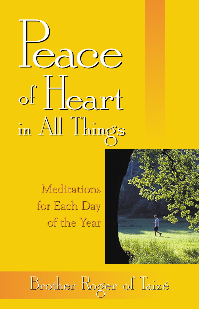 Peace of Heart in All Things