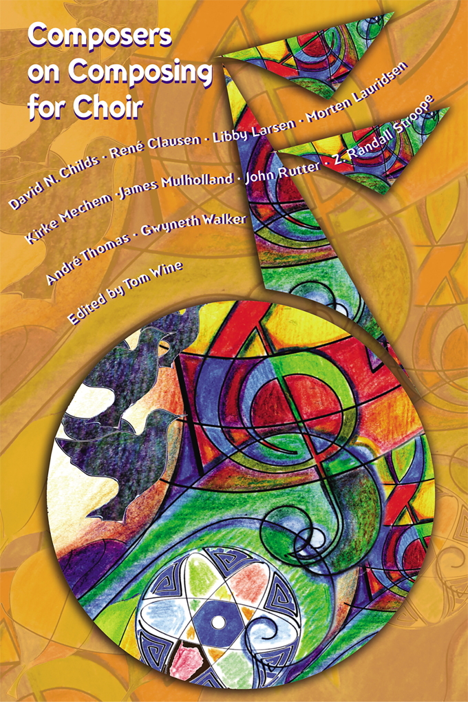 Composers on Composing for Choir