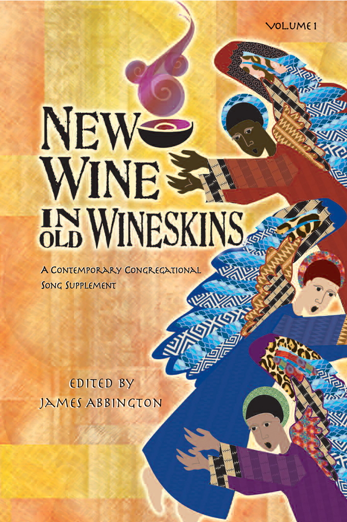 New Wine in Old Wineskins - Volume 1