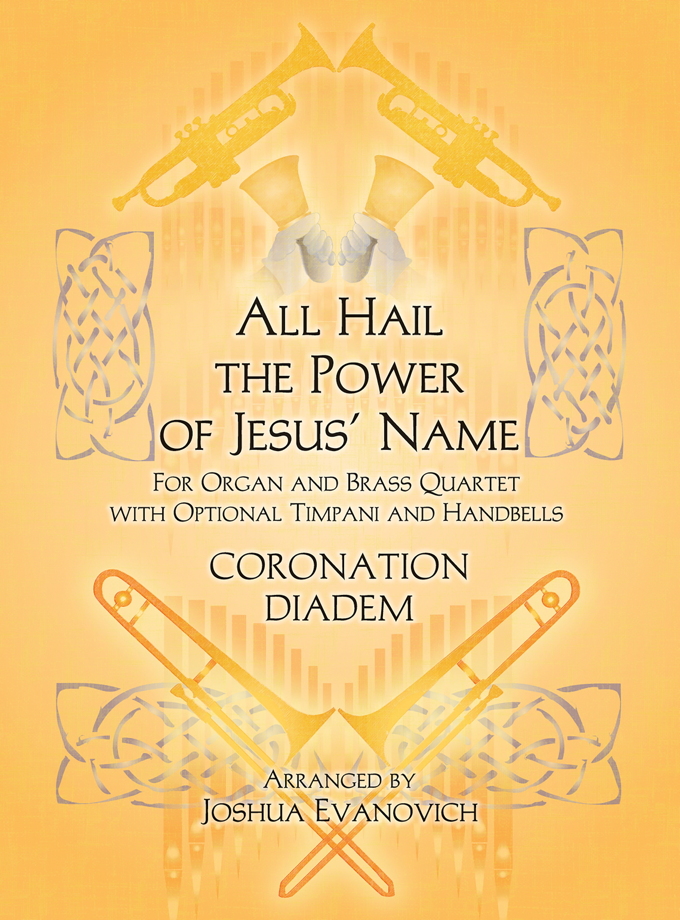 All Hail the Power of Jesus' Name