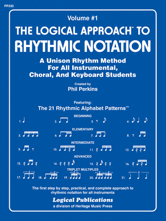 Logical Approach to Rhythmic Notation Vol 1 - Logical Approach to Rhythmic Notation, Vol 1