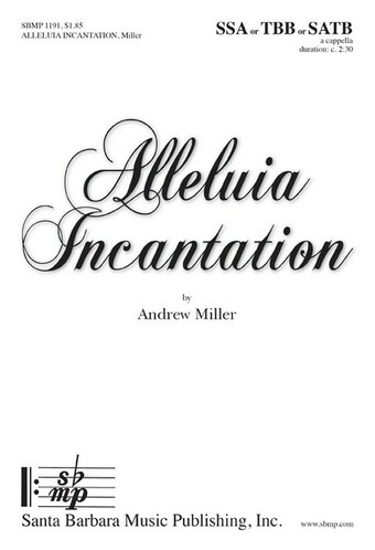 Alleluia Incantation - SATB Octavo