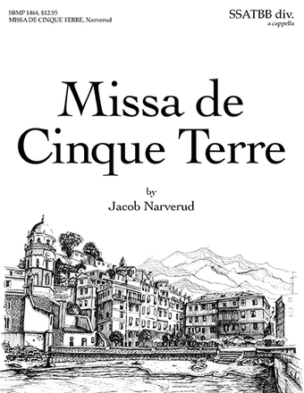Missa de Cinque Terre - SATB divisi Choral Book