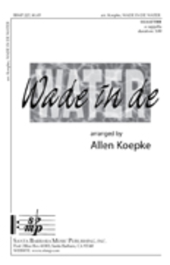 Wade in de Water - SATB divisi Octavo