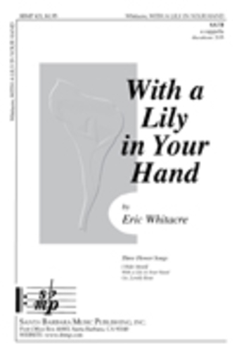 GIA Publications - With a Lily in Your Hand - SATB Octavo
