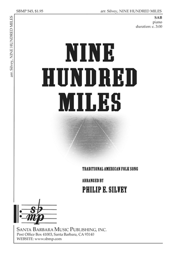 Nine Hundred Miles - SAB Octavo