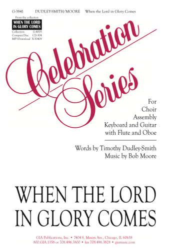 When the Lord in Glory Comes