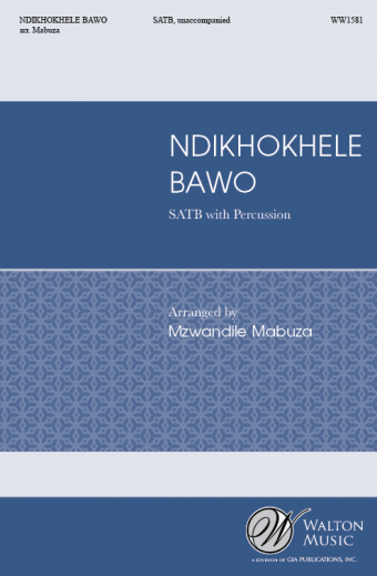 Ndikhokhele Bawo (SATB)