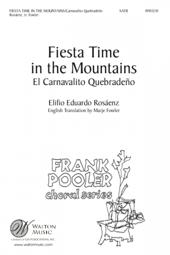 Fiesta Time in the Mountains (Carnavalito Quebradeño)