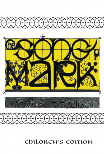 The Song of Mark - Children's edition