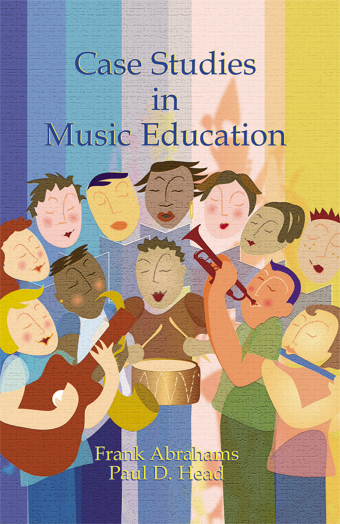 Case Studies in Music Education