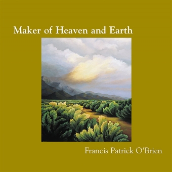 Maker of Heaven and Earth - Music Collection